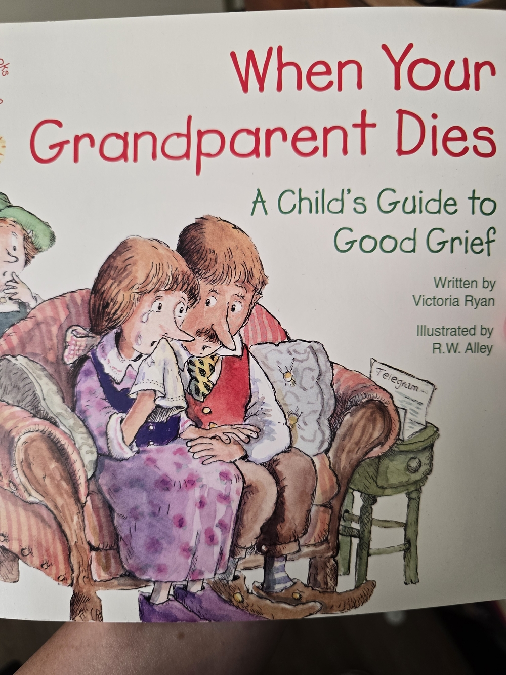 When Your Grandparent Dies: A Child's Guide to Good Grief Book